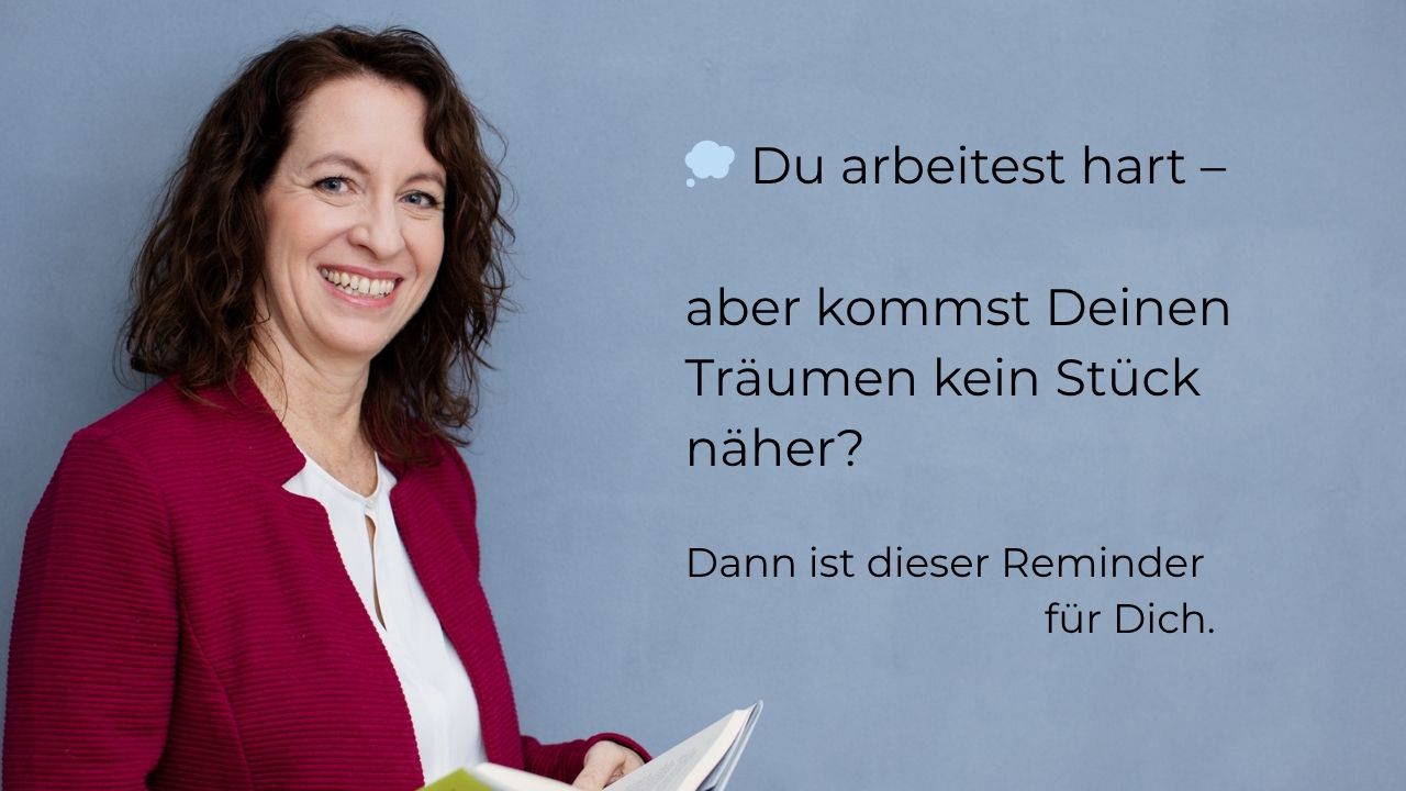 Warum wir unsere Träume aufschieben – und wie smarter arbeiten endlich Raum dafür schafft